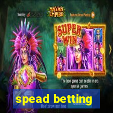 spead betting